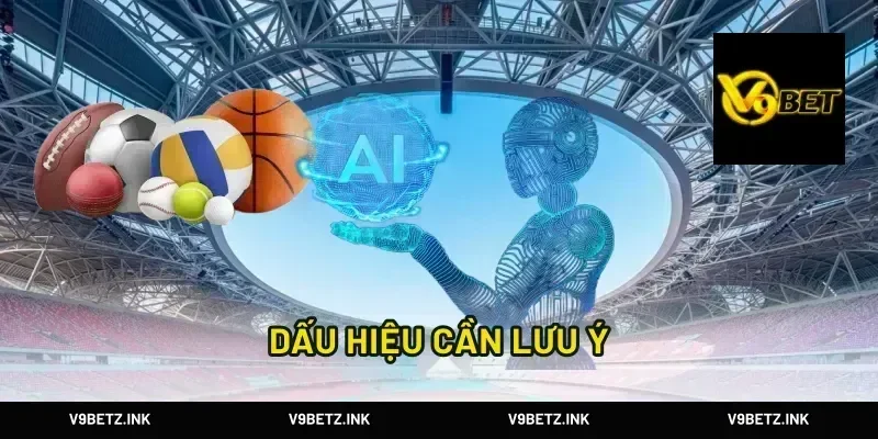 Dấu Hiệu Cần Lưu Ý